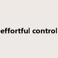 effortful control是什么意思