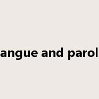 Langue and parole是什么意思