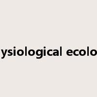 physiological ecology是什么意思