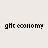 gift economy是什么意思
