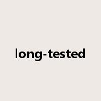 long-tested是什么意思