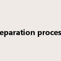 separation process是什么意思