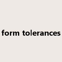 form tolerances是什么意思