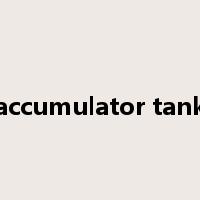 accumulator tank是什么意思