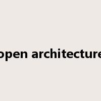open architecture是什么意思