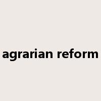 agrarian reform是什么意思