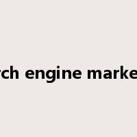 Search engine marketing是什么意思