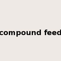 compound feed是什么意思