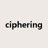 ciphering是什么意思