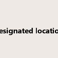 designated location是什么意思