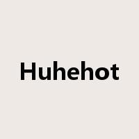 Huhehot是什么意思