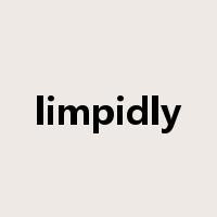 limpidly是什么意思