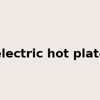 electric hot plate是什么意思