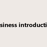business introduction是什么意思