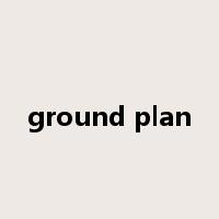 ground plan是什么意思