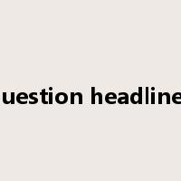question headlines是什么意思