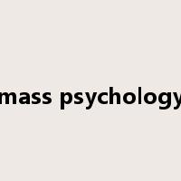 mass psychology是什么意思