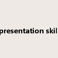presentation skill是什么意思