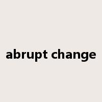 abrupt change是什么意思