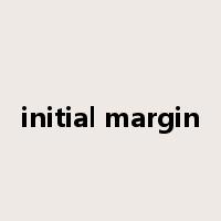 initial margin是什么意思