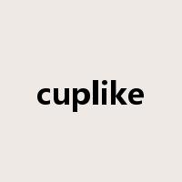 cuplike是什么意思