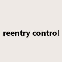 reentry control是什么意思