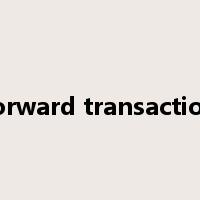 forward transaction是什么意思