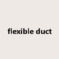 flexible duct是什么意思