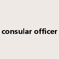 consular officer是什么意思