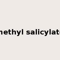 methyl salicylate是什么意思
