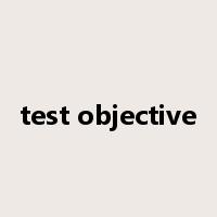 test objective是什么意思