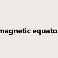 magnetic equator是什么意思