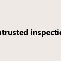entrusted inspection是什么意思