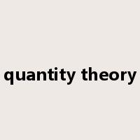 quantity theory是什么意思