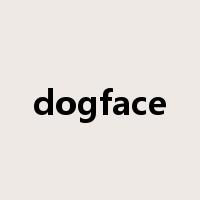 dogface是什么意思