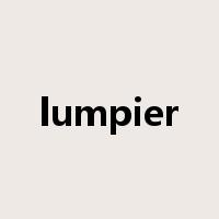 lumpier是什么意思