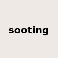 sooting是什么意思
