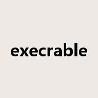 execrable是什么意思