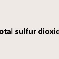 Total sulfur dioxide是什么意思