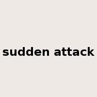 sudden attack是什么意思