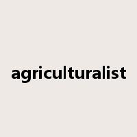 agriculturalist是什么意思