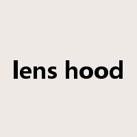 lens hood是什么意思