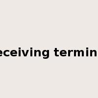 receiving terminal是什么意思