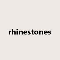 rhinestones是什么意思