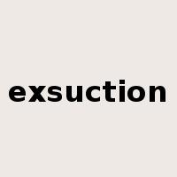 exsuction是什么意思