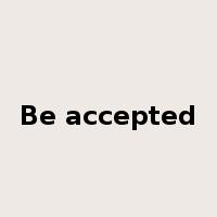 Be accepted是什么意思