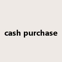 cash purchase是什么意思