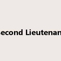 Second Lieutenant是什么意思