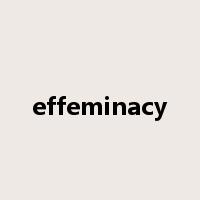 effeminacy是什么意思