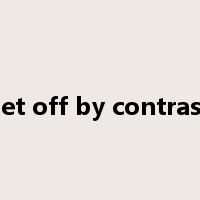 set off by contrast是什么意思
